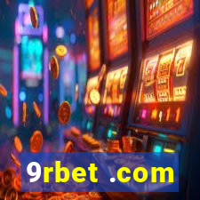 9rbet .com